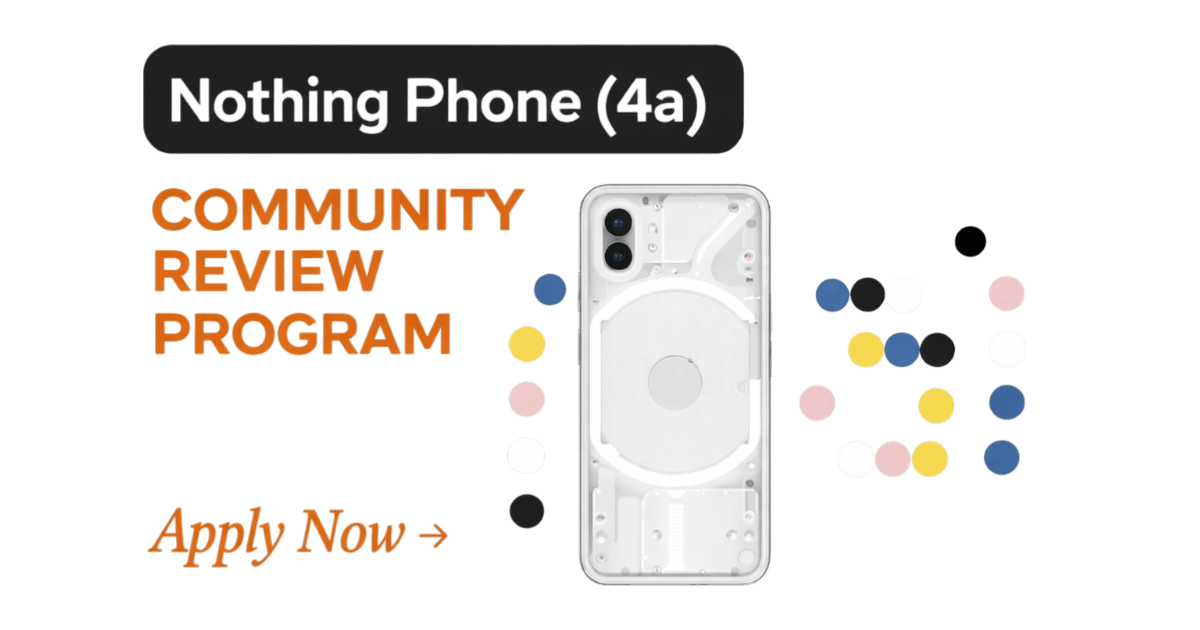 Nothing Phone 4a Community Review Program announced ahead of official India launch